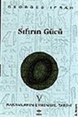 Sıfırın Gücü (Rakamların Evrensel Tarihi 5)