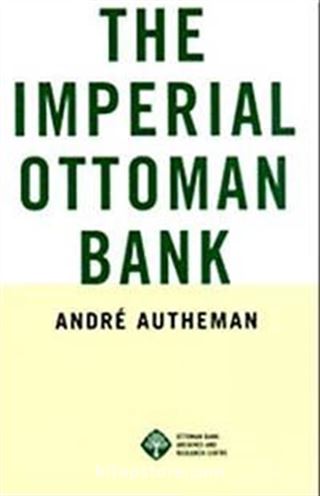 The Imperial Ottoman Bank