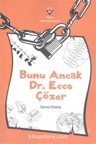 Bunu Ancak Dr. Ecco Çözer