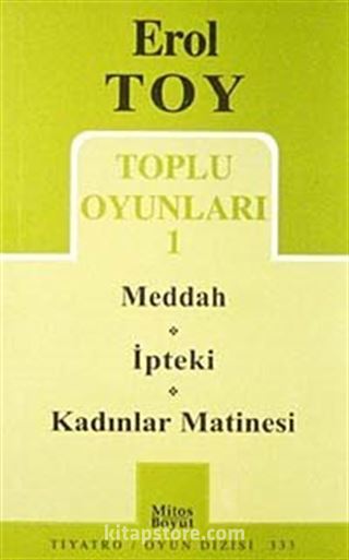 Toplu Oyunları 1 / Meddah, İpteki, Kadınlar Matinesi