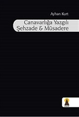 Canavarlığa Yazgılı Şehzade