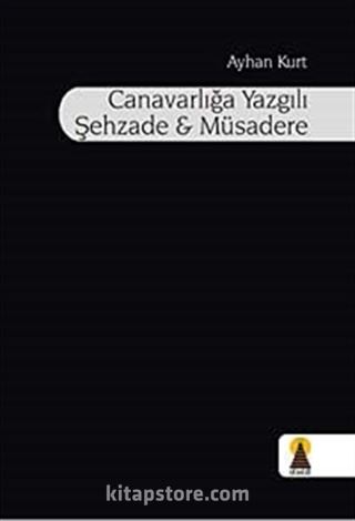 Canavarlığa Yazgılı Şehzade