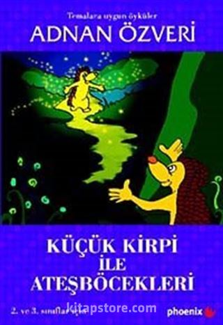 Küçük Kirpi ile Ateşböcekleri