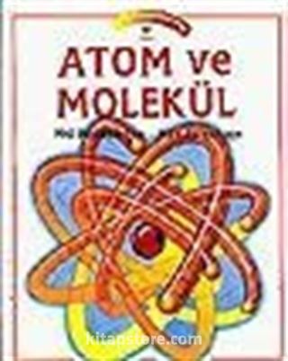 Atom ve Molekül