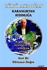 Karanlıktan Aydınlığa