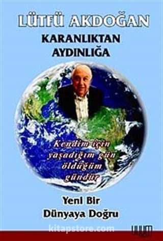 Karanlıktan Aydınlığa