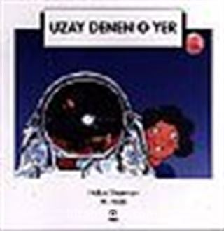 Uzay Denen O Yer