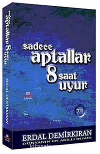 Sadece Aptallar 8 Saat Uyur / Cep Boy