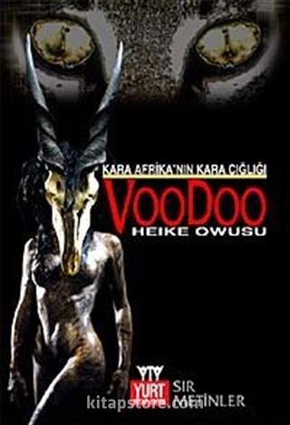 Voodoo / Kara Afrikanın Kara Çığlığı