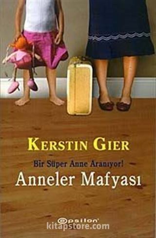 Anneler Mafyası