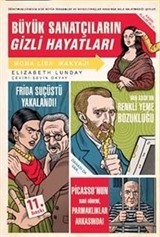 Büyük Sanatçıların Gizli Hayatları