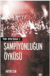 Şampiyonluğun Öyküsü