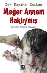 Meğer Annem Haklıymış