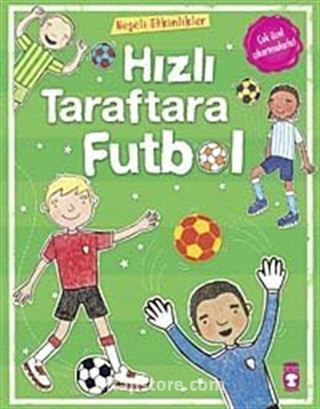 Hızlı Taraftara Futbol