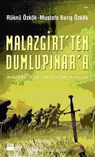 Malazgirt'ten Dumlupınar'a