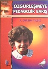 Özgürleşmeye Pedagojik Bakış