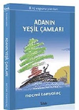 Adanın Yeşil Çamları