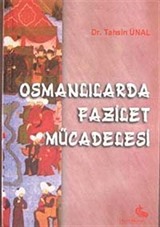 Osmanlılarda Fazilet Mücadelesi