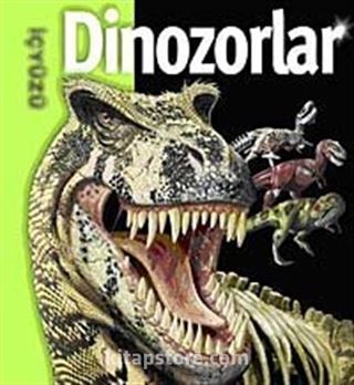 Dinozorlar / İçyüzü