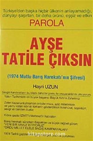 Parola Ayşe Tatile Çıksın