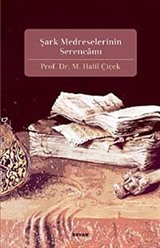 Şark Medreselerinin Serencamı