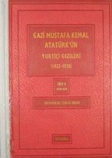 Gazi Mustafa Kemal Atatürk'ün Yurtiçi Gezileri (1922-1938)