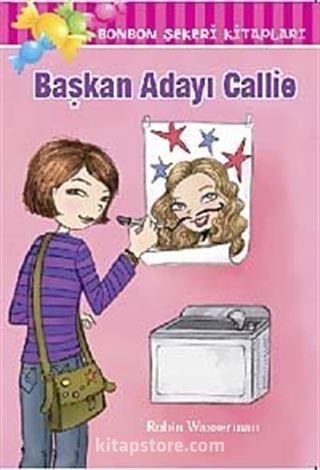 Başkan Adayı Callie / Bonbon Şekeri