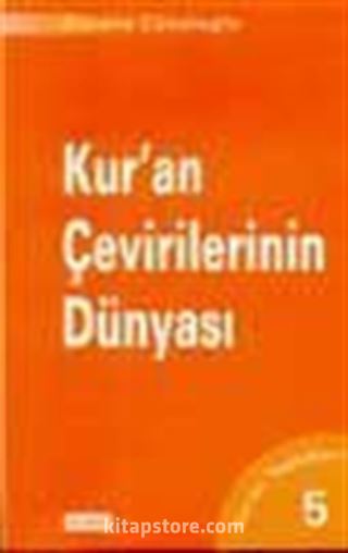 Kur'an Çevirilerinin Dünyası