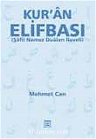 Kur'an Elifbası (Şafii Namaz Duaları İlaveli)