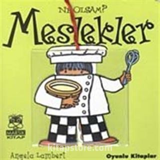 Ne Olsam : Meslekler