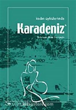 Kadın Öykülerinde Karadeniz