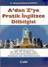 A'dan Z'ye Pratik İngilizce Dilbilgisi