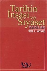 Tarihin İnşası ve Siyaset