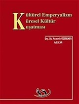 Kültürel Emperyalizm Küresel Kültür Kuşatması