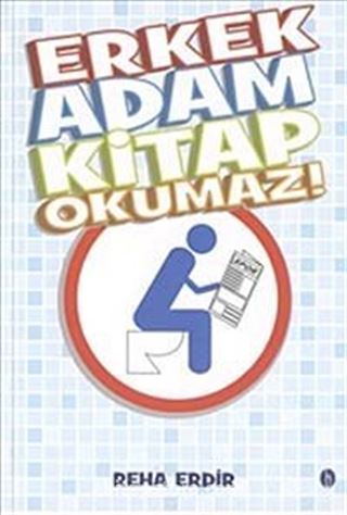 Erkek Adam Kitap Okumaz