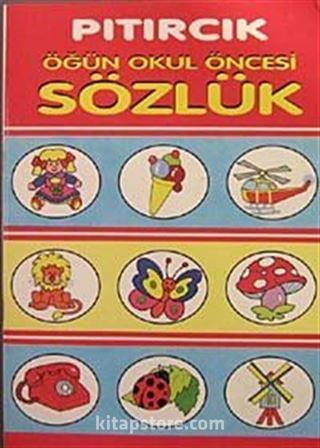 Pıtırcık Okul Öncesi Sözlük