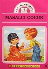 Masalcı Çocuk