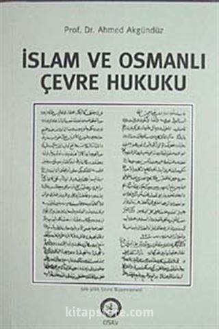 İslam ve Osmanlı Çevre Hukuku