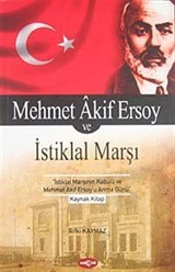 Mehmet Akif Ersoy ve İstiklal Marşı