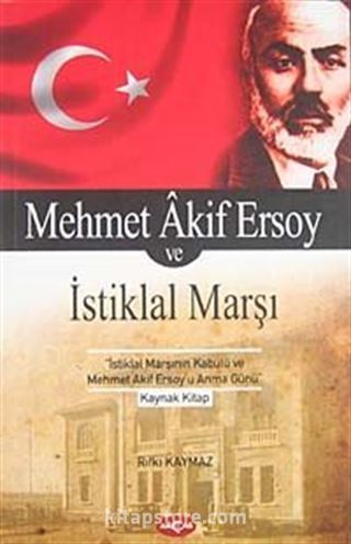 Mehmet Akif Ersoy ve İstiklal Marşı