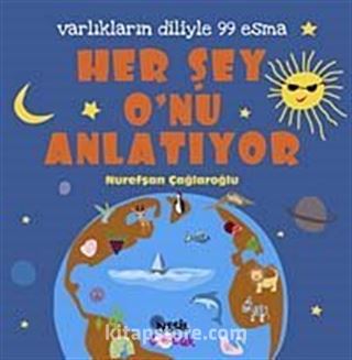 Her Şey O'nu Anlatıyor