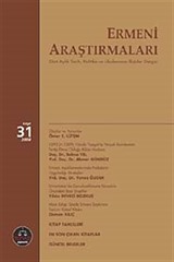 Ermeni Araştırmaları Dört Aylık Tarih, Politika ve Uluslararası İlişkiler Dergisi Sayı:31 Yıl:2008