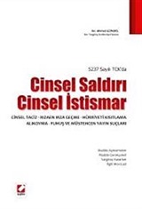 5237 Sayılı TCK'da Cinsel Saldırı - Cinsel İstismar