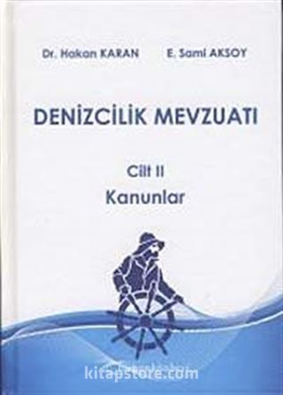 Denizcilik Mevzuatı Cilt II Kanunlar