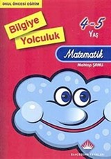 Bilgiye Yolculuk Matematik 4-5 Yaş