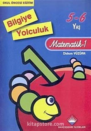 Bilgiye Yolculuk Matematik-1 / 5-6 Yaş