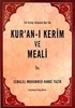 En Kolay Okunan Hat ile Kur'an-ı Kerim ve Meali (orta boy)