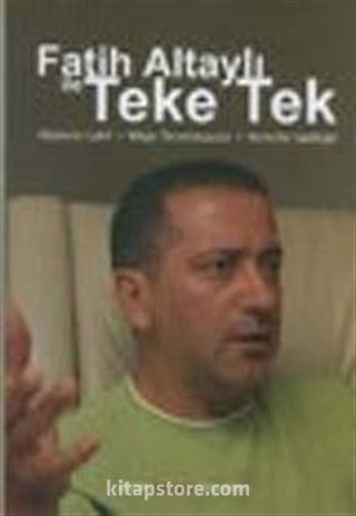 Fatih Altaylı ile Teke Tek