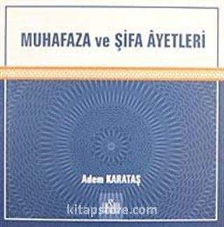 Muhafaza ve Şifa Ayetleri