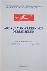 Arpaçay Köylerinden Derlemeler